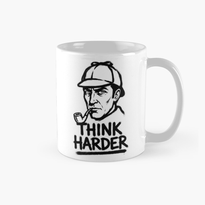 Sherlock Holmes Think Harder Detective Graffiti Mug