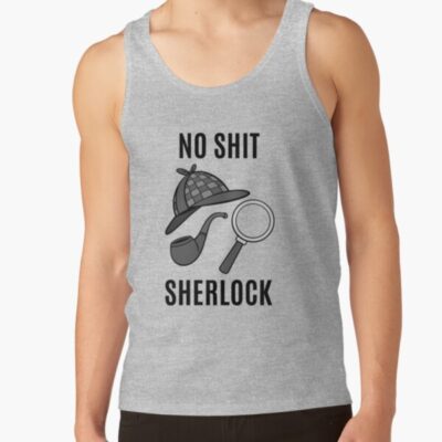 No Shit Sherlock Tank Top