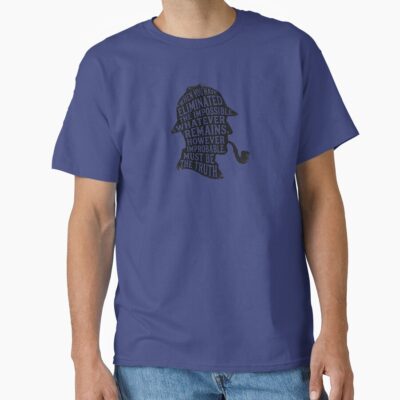 Eliminated The Impossible Dark Sherlock Holmes Silhouette Quote T-shirt
