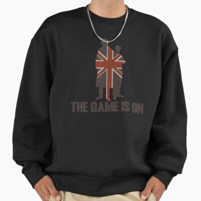 Sherlock The Game Is On Sweatshirt