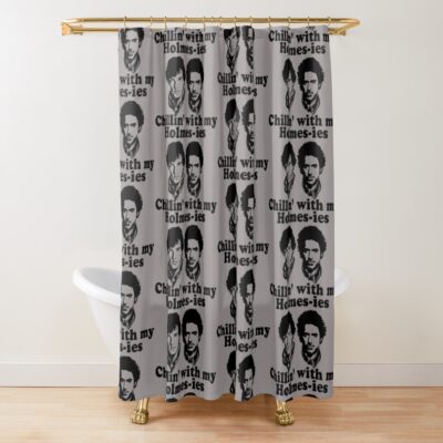 Chillin With My Holmes Ies Shower Curtain